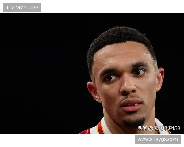 特伦特·亚历山大-阿诺德:足球场上的现代进攻型边后卫典范与战术革新者 特伦特·亚历山大-阿诺德:足球场上的现代进攻型边后卫典范与战术革新者